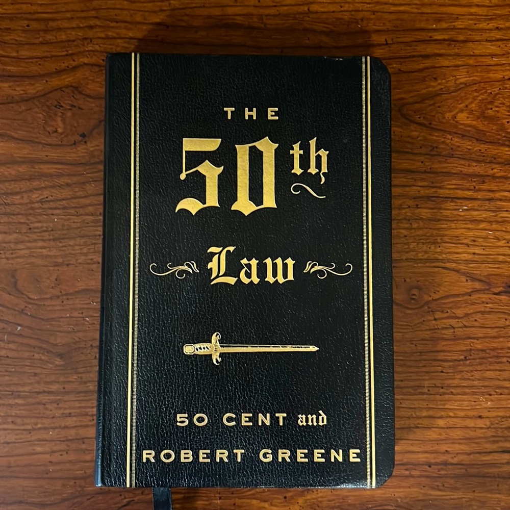 COPY - The 50th Law - 50 CENT & Robert Greene 2009 (after 48 Laws of Power) book